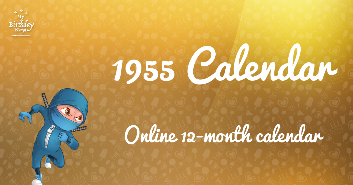 1955 Calendar MyBirthday.Ninja