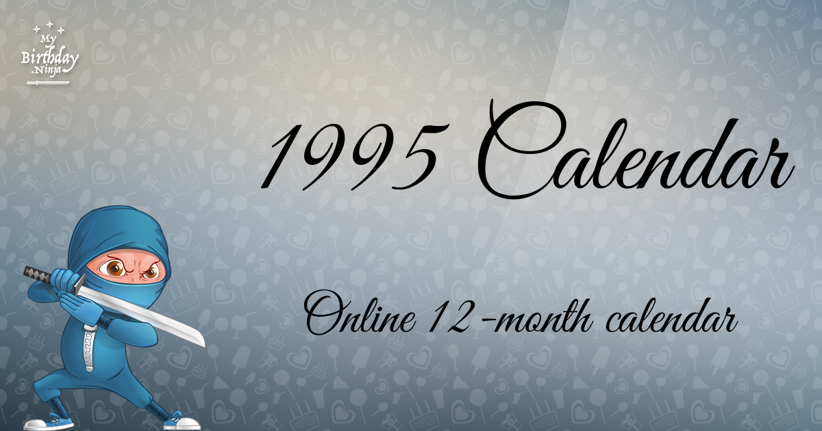 1995 Calendar | MyBirthday.Ninja