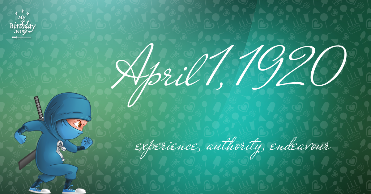 April 1, 1920 Birthday Ninja Poster