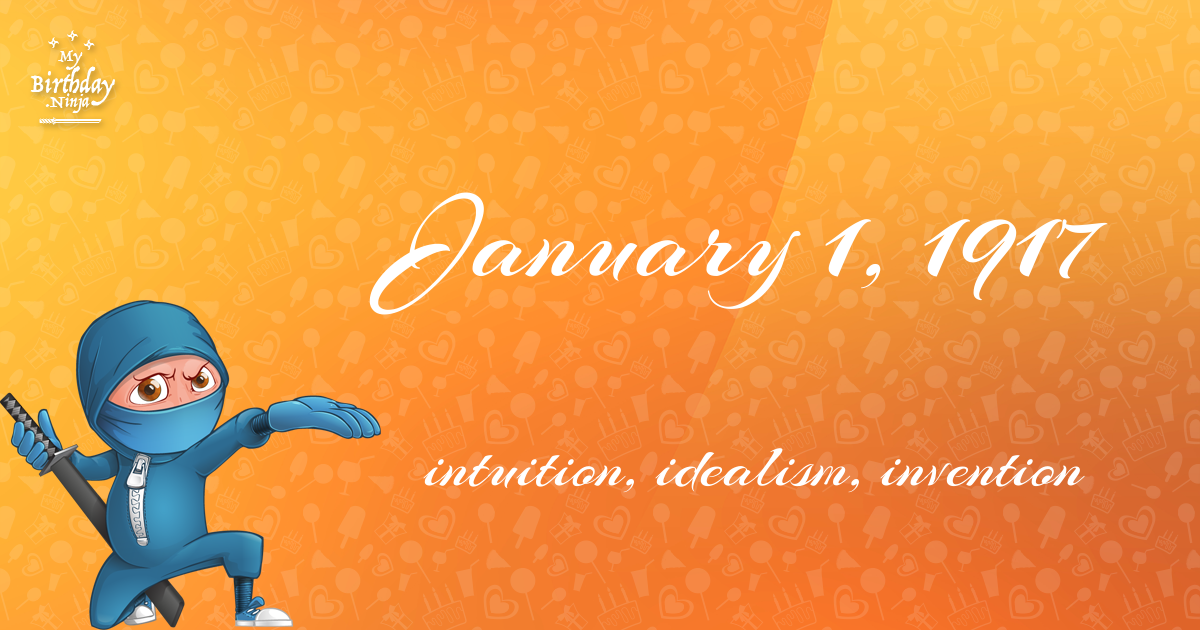 January 1, 1917 Birthday Ninja Poster