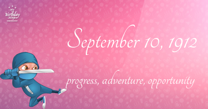 September 10, 1912 Birthday Ninja