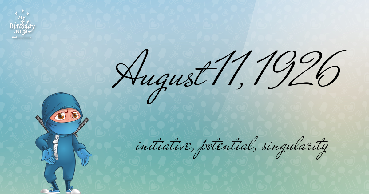 August 11, 1926 Birthday Ninja Poster