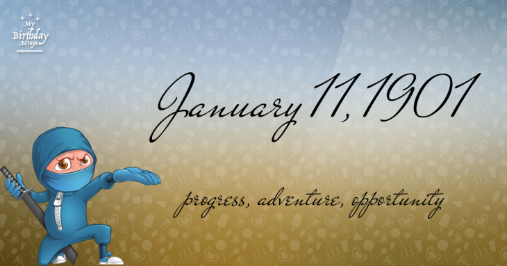 January 11, 1901 Birthday Ninja