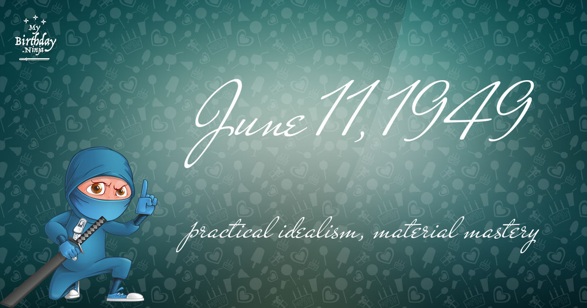 June 11, 1949 Birthday Ninja Poster
