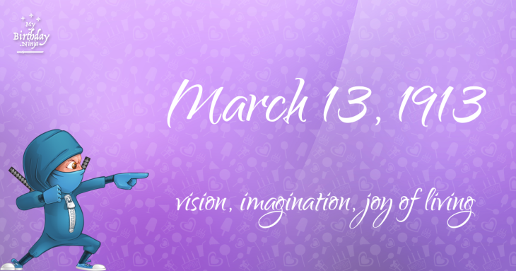 March 13, 1913 Birthday Ninja