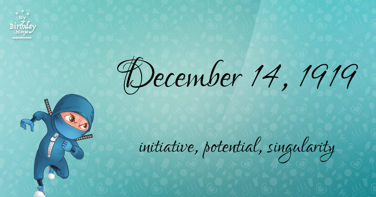 December 14, 1919 Birthday Ninja Poster