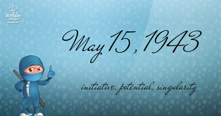 May 15, 1943 Birthday Ninja