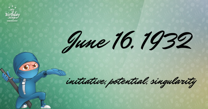 June 16, 1932 Birthday Ninja