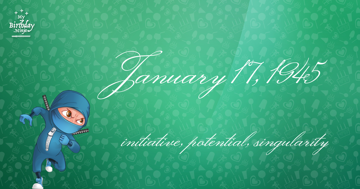 January 17, 1945 Birthday Ninja Poster
