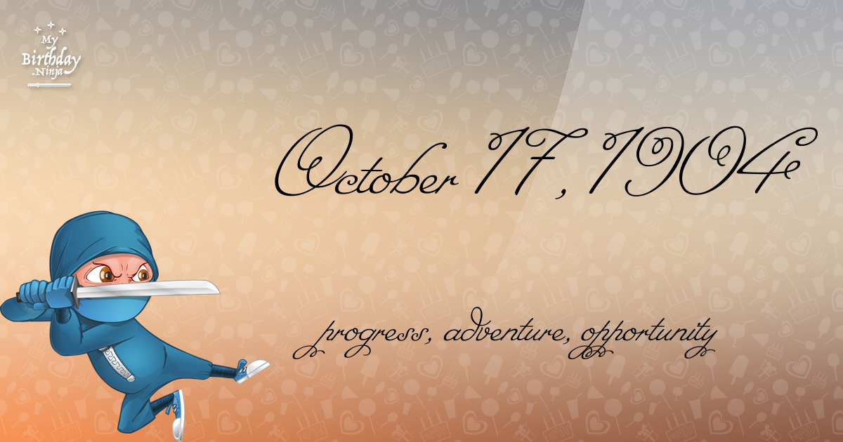 October 17, 1904 Birthday Ninja Poster
