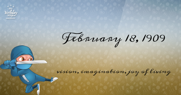 February 18, 1909 Birthday Ninja