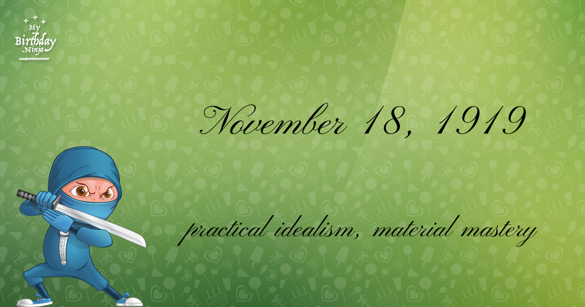 November 18, 1919 Birthday Ninja Poster