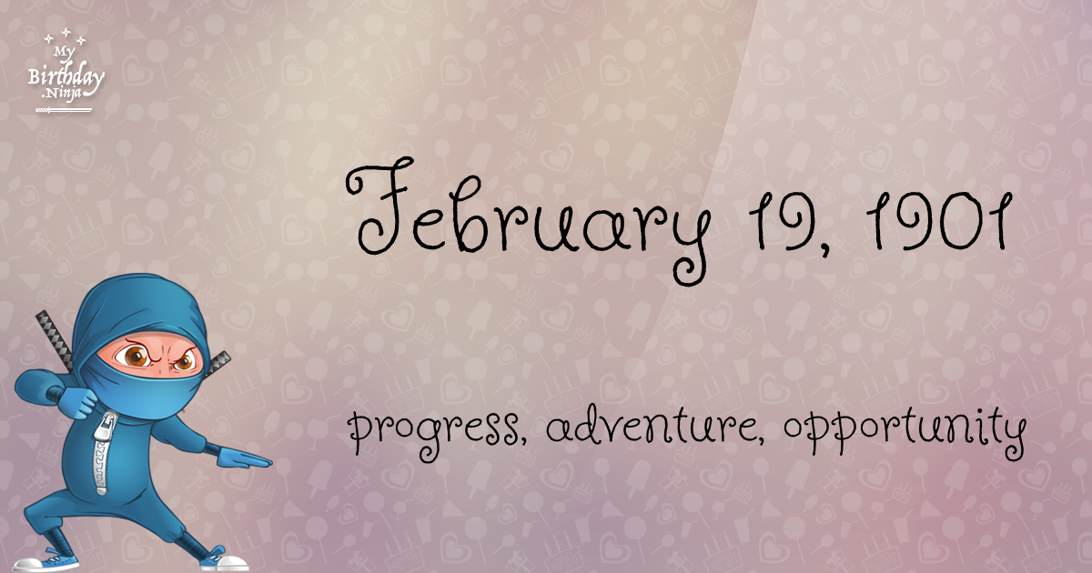 February 19, 1901 Birthday Ninja Poster