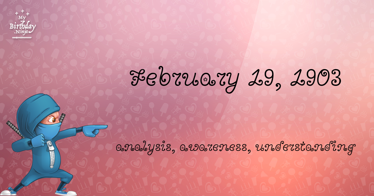February 19, 1903 Birthday Ninja Poster