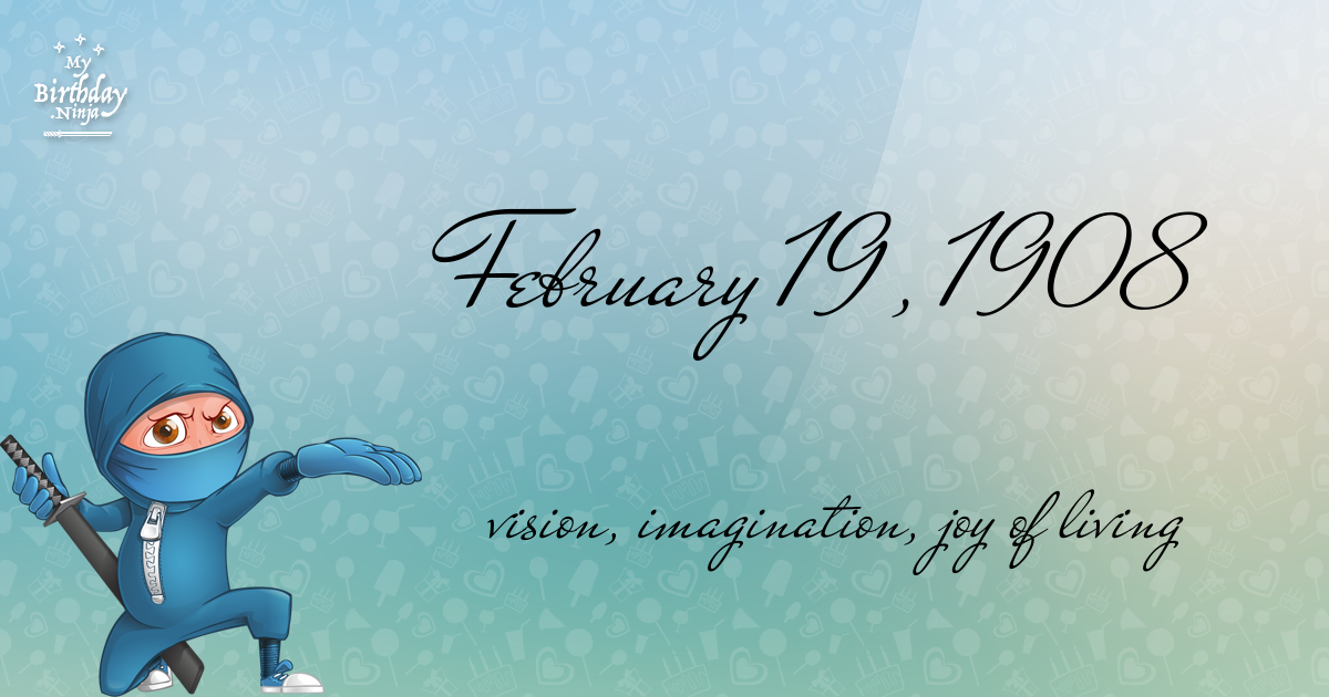 February 19, 1908 Birthday Ninja Poster