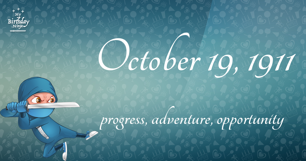 October 19, 1911 Birthday Ninja Poster