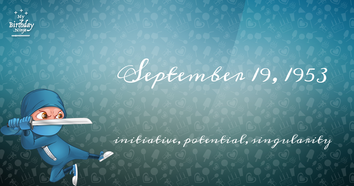 September 19, 1953 Birthday Ninja Poster