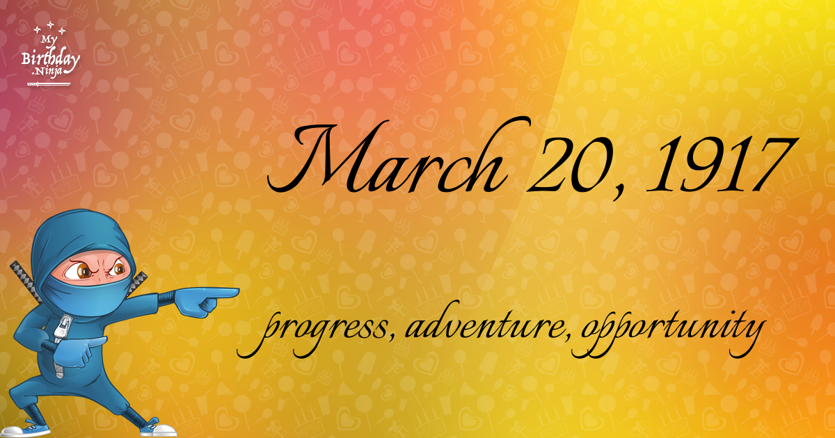 March 20, 1917 Birthday Ninja Poster