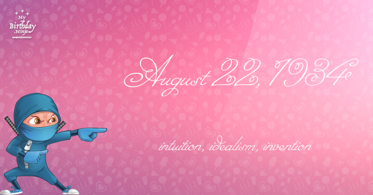 August 22, 1934 Birthday Ninja