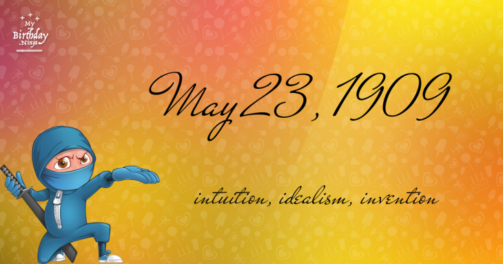 May 23, 1909 Birthday Ninja