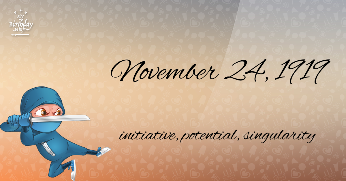 November 24, 1919 Birthday Ninja Poster
