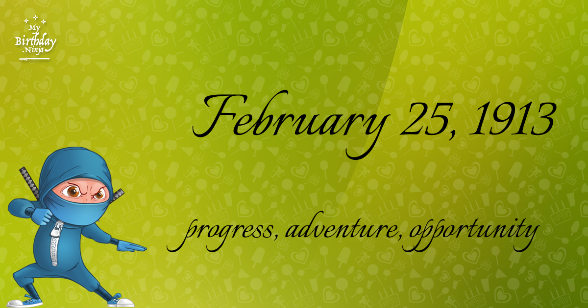 February 25, 1913 Birthday Ninja Poster