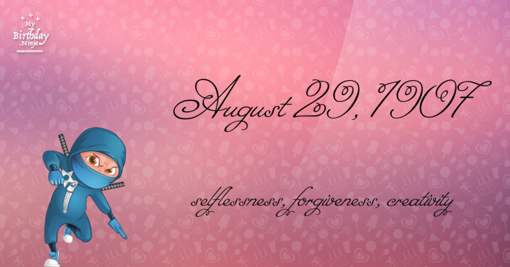 August 29, 1907 Birthday Ninja