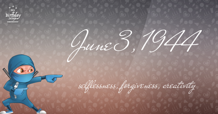 June 3, 1944 Birthday Ninja