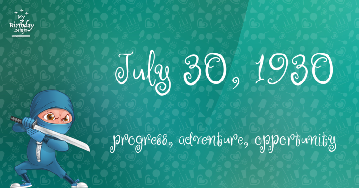 July 30, 1930 Birthday Ninja