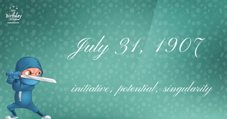 July 31, 1907 Birthday Ninja