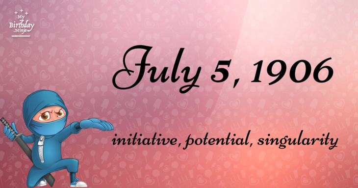 July 5, 1906 Birthday Ninja