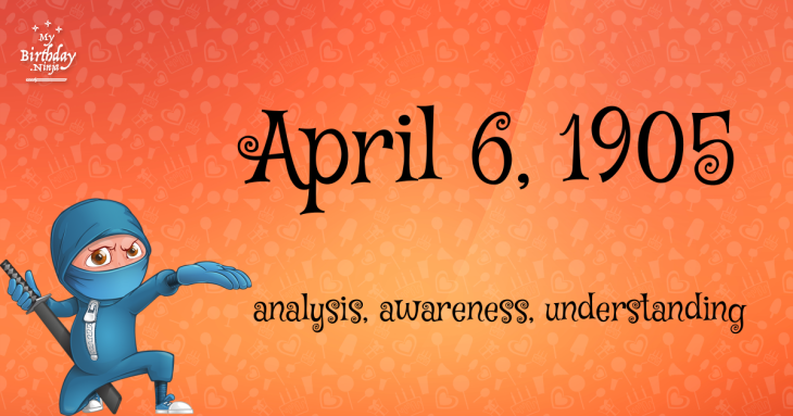 April 6, 1905 Birthday Ninja