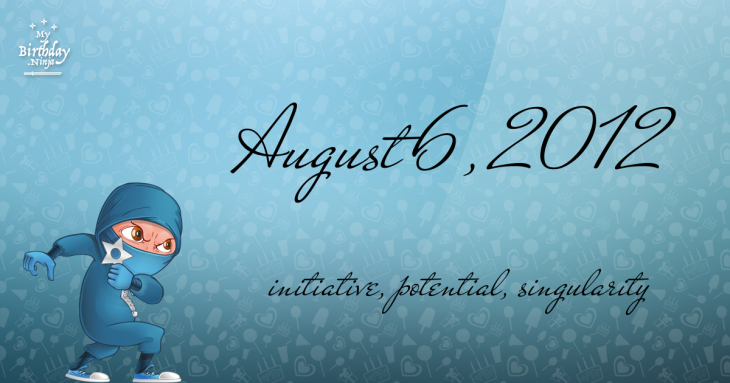 August 6, 2012 Birthday Ninja