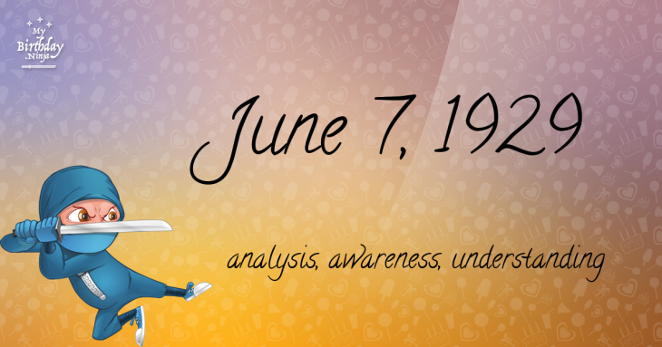 June 7, 1929 Birthday Ninja