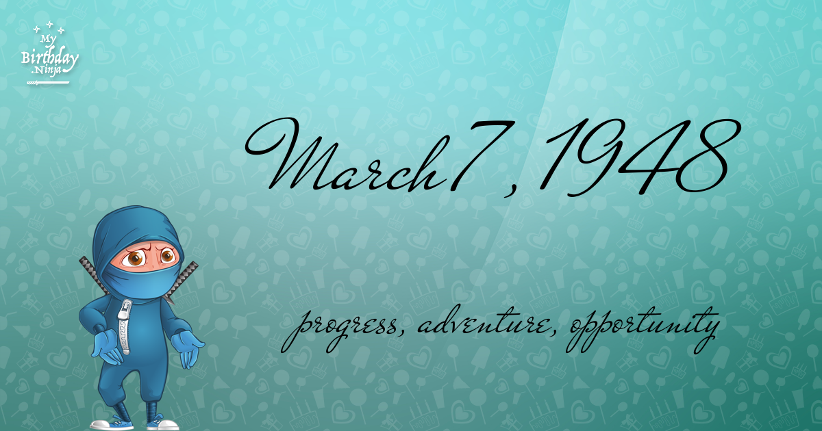 March 7, 1948 Birthday Ninja Poster