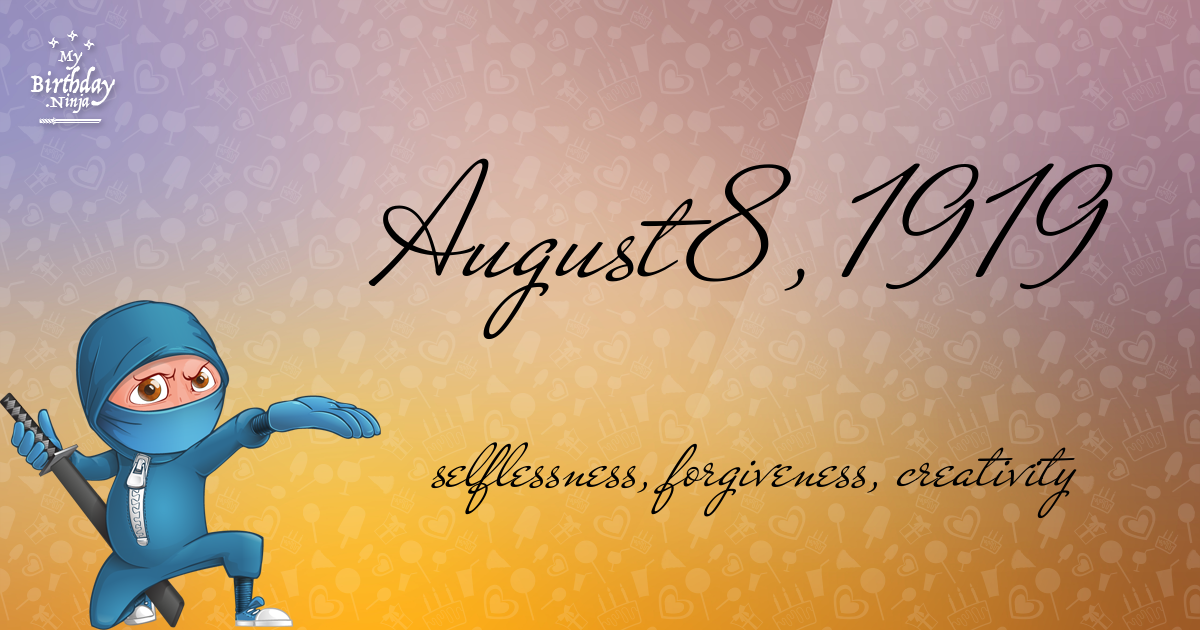 August 8, 1919 Birthday Ninja Poster