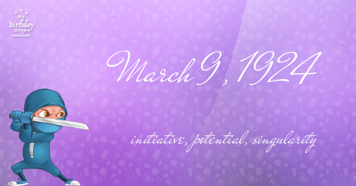 March 9, 1924 Birthday Ninja