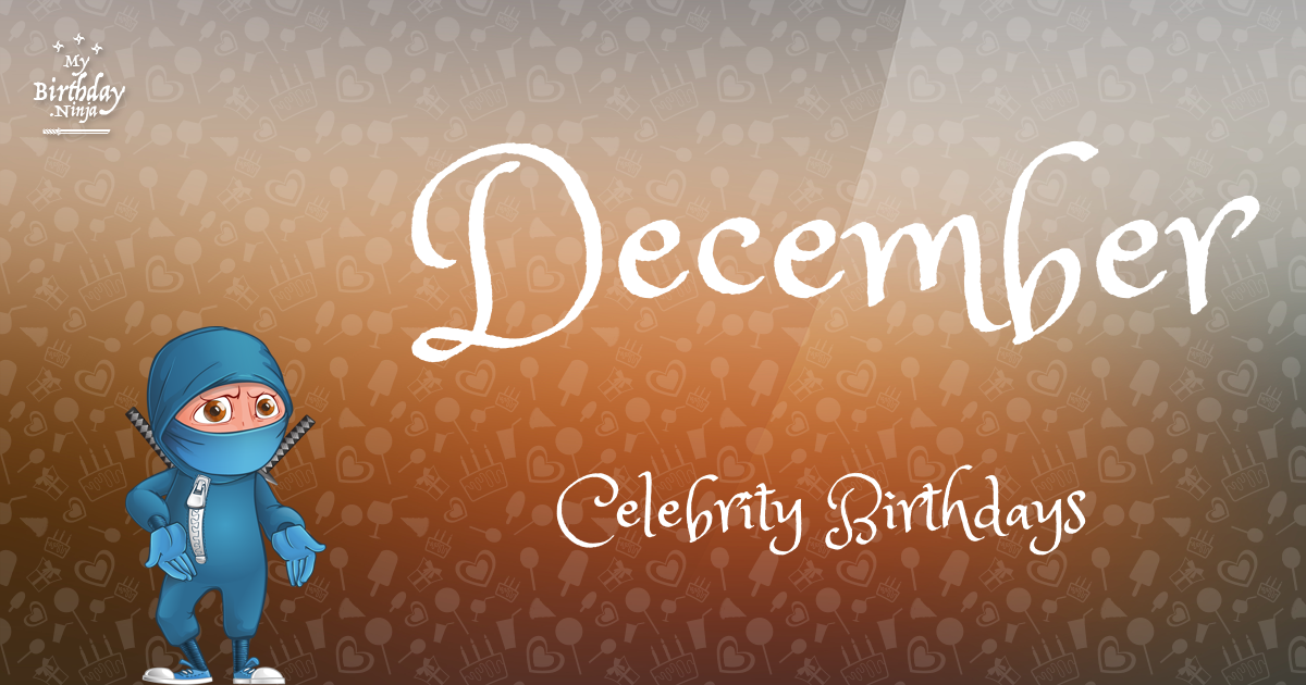 December Celebrity Birthdays Ninja Poster