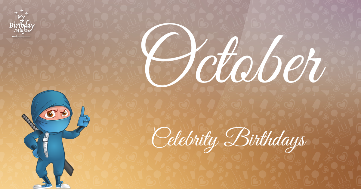 October Celebrity Birthdays Ninja Poster