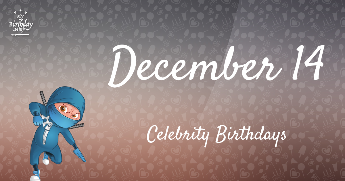 December 14 Celebrity Birthdays Ninja Poster