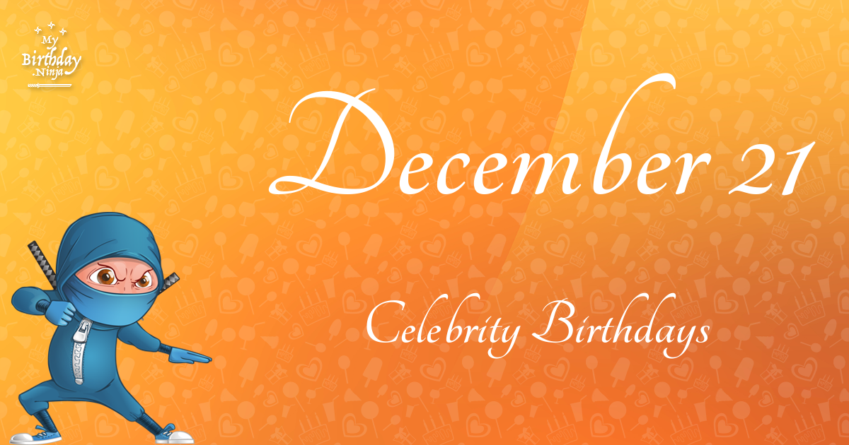 December 21 Celebrity Birthdays Ninja Poster