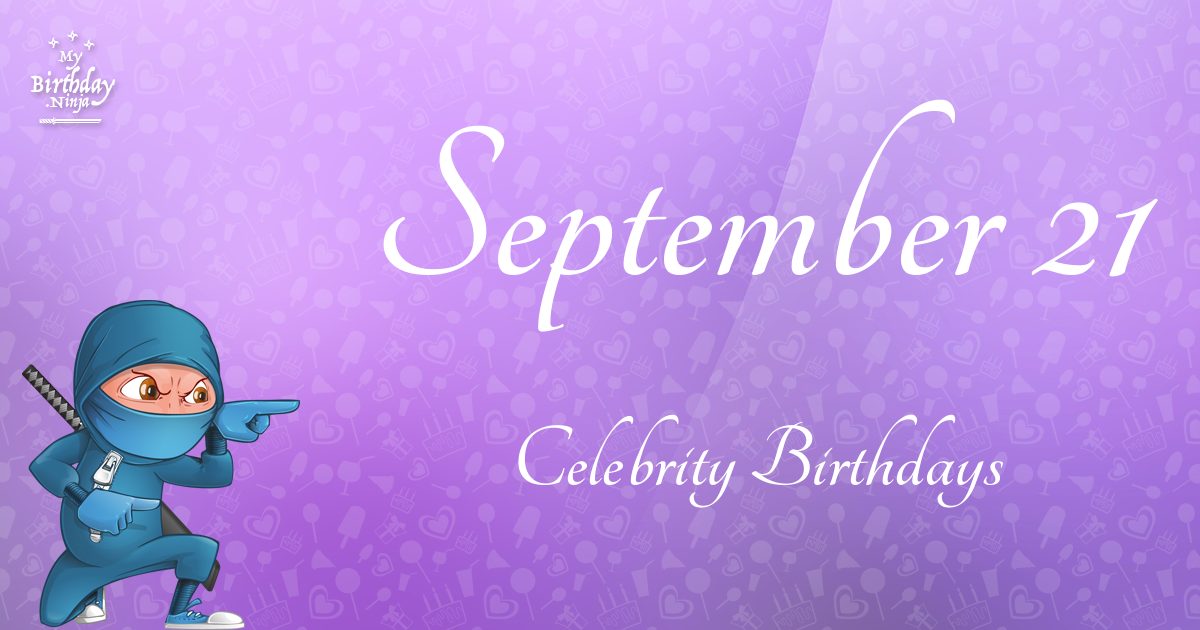 September 21 Celebrity Birthdays Ninja Poster
