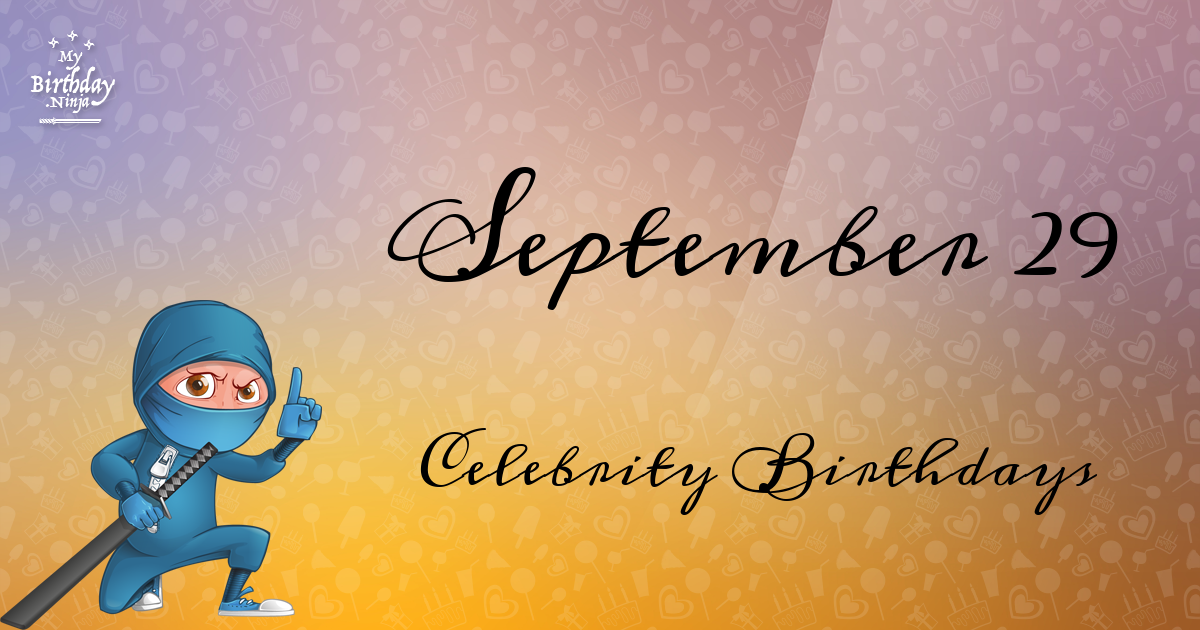 September 29 Celebrity Birthdays Ninja Poster