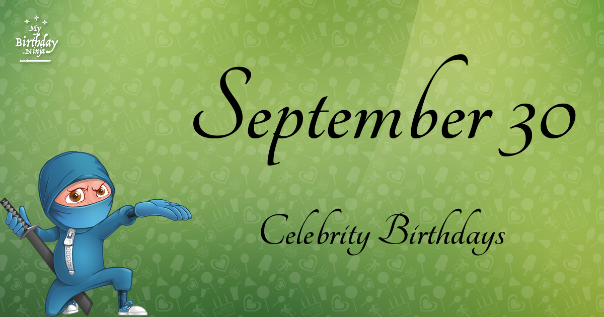 September 30 Celebrity Birthdays Ninja Poster