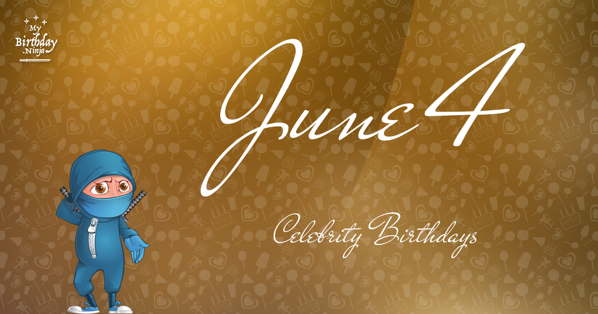 June 4 Celebrity Birthdays Ninja Poster