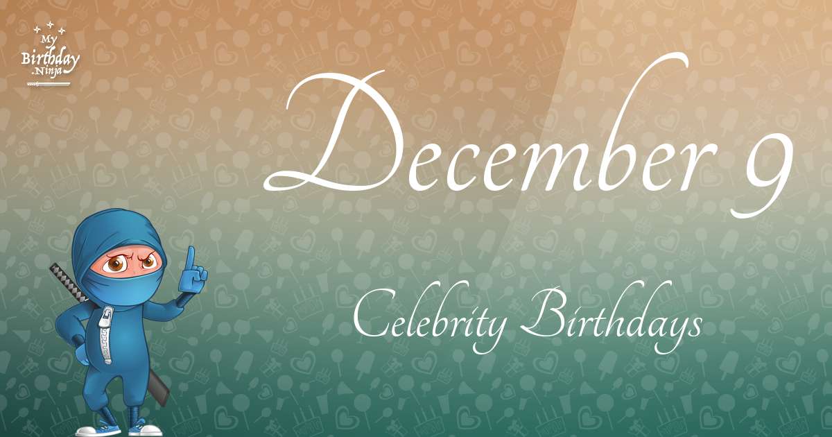December 9 Celebrity Birthdays Ninja Poster