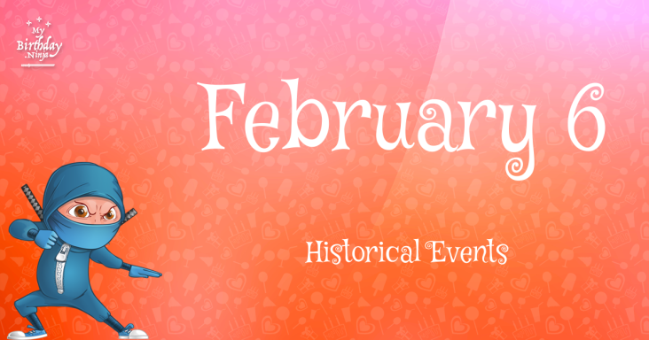 February 6 Birthday Events Poster