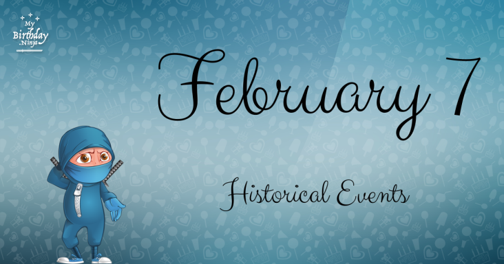 February 7 Birthday Events Poster