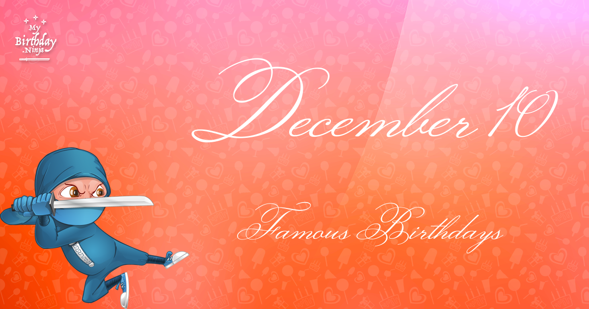 December 10 Famous Birthdays Ninja Poster