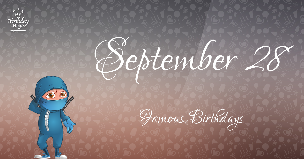 September 28 Famous Birthdays Ninja Poster